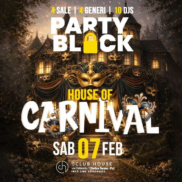 House of Carnival by Party Block | Club House - Salice Terme