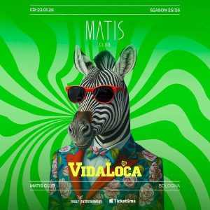 Vidaloca | Matis Club