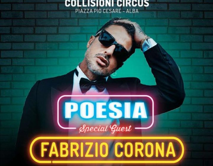 Poesia: Fabrizio Corona - Samuele Brignoccolo   Collisioni Rock Circus
