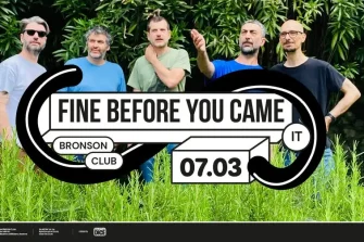 Fine Before you Came | Bronson Club