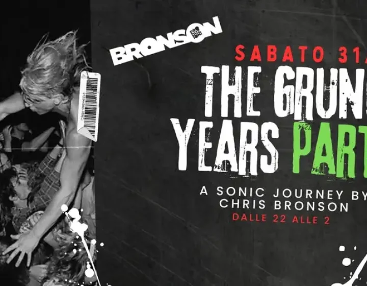 The Grunge   Bronson Club