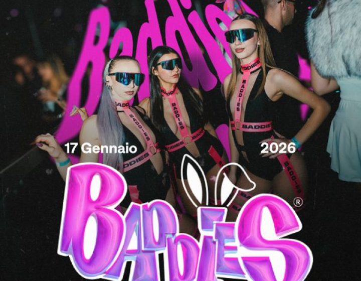 Baddies   ANIMA CLUB ODISSEA