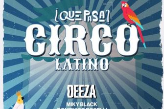Que pasa - Circo Latino w/ Deeza | Divine Club - Invernale