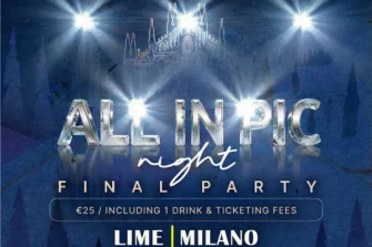 ALL IN PIC NIGHT - FINAL PARTY | LIME Milano