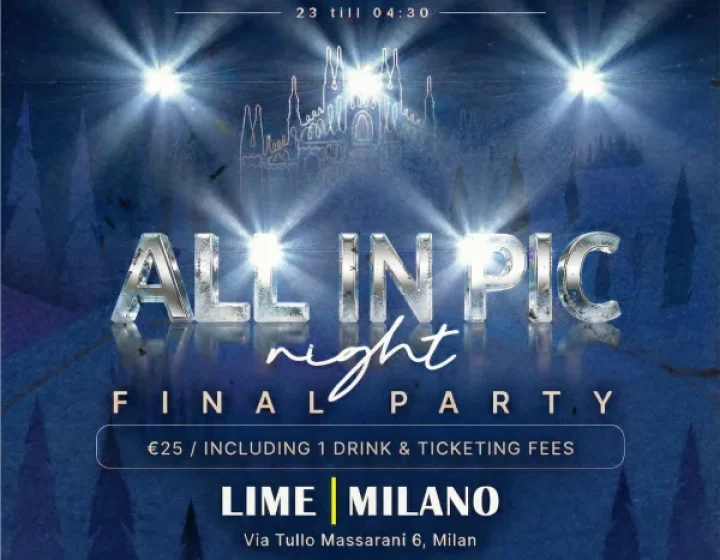 ALL IN PIC NIGHT - FINAL PARTY   LIME Milano