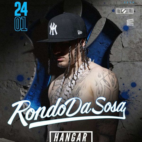 Hangar x Rondo Da Sosa | Etoile Club