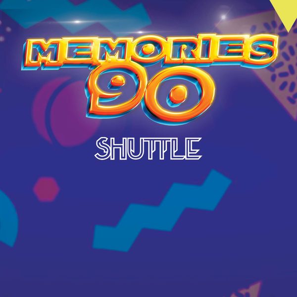 Memories 90 | Shuttle