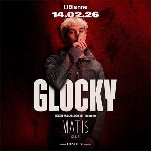 Bienne Feel It Live - Glocky | Matis Club