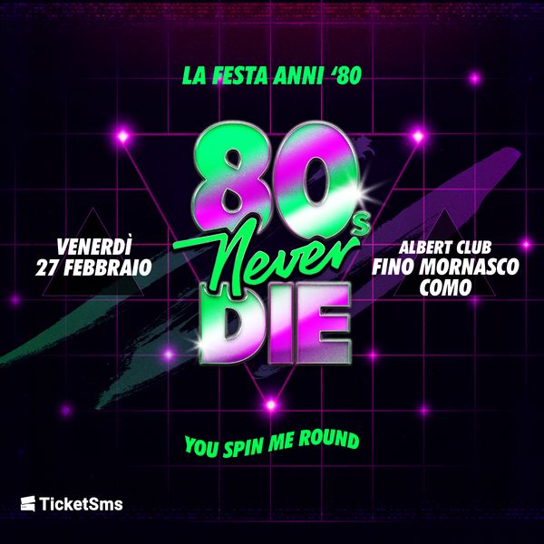 80s Never Die | Albert Club