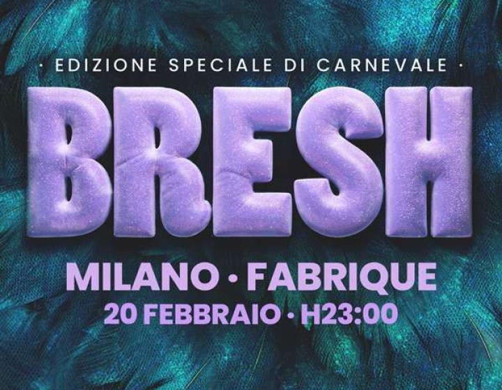 Bresh   Fabrique Milano