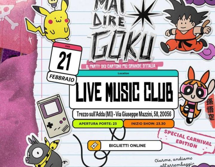 Mai Dire Goku - Carnival Party   Live Club.