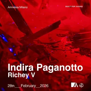 INDIRA PAGANOTTO + RICHEY V | Amnesia Milano
