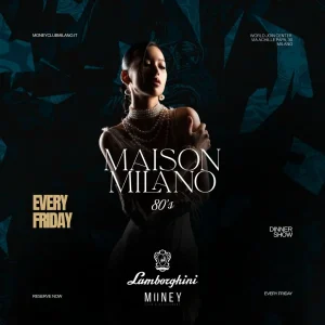 MAISON MILANO 80'S | Money Club dinner show | Money Club