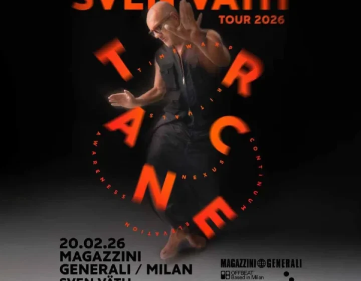 Sven Väth - World Tour 2026   Magazzini Generali