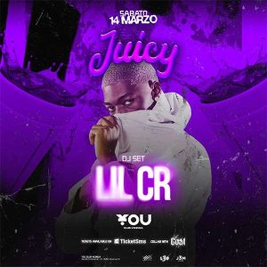 LIL CR - JUICY Trap Line | YOU Club Vicenza