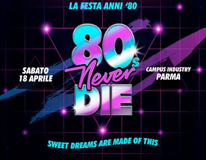 80s Never Die Campus industry