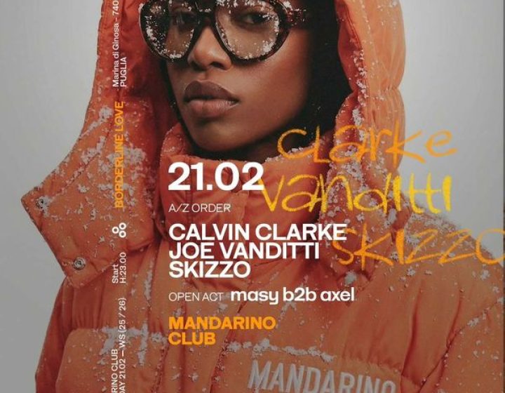 Borderline Love w Calvin Clarke + Joe Vanditti + Skizzo   Mandarino Club