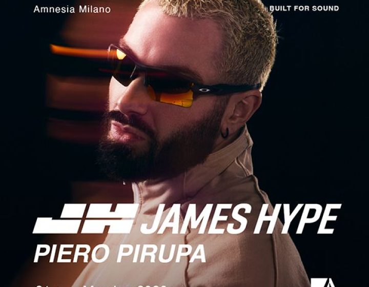 James Hype + Piero Pirupa Amnesia Milano