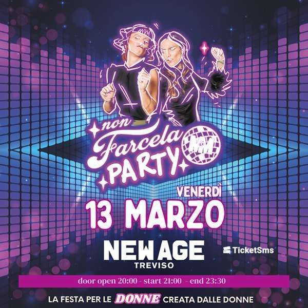 Non farcela Party | NEW AGE CLUB