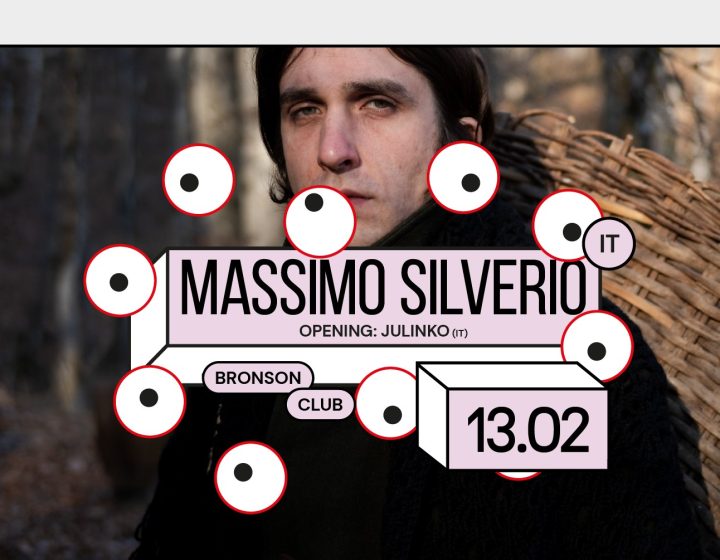 Massimo Silverio + Julinkø   Bronson Club