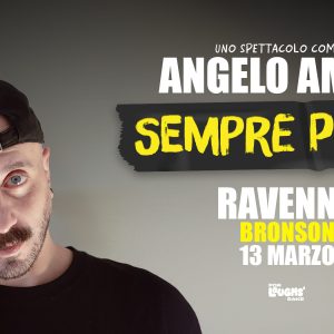 Angelo Amaro - Sempre Peggio | Bronson Club