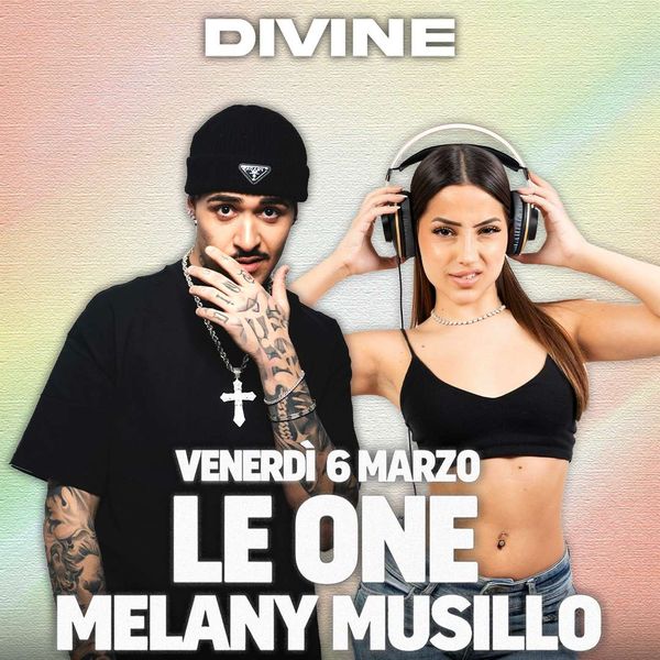 Le One e Melany Musillo | Divine Club - Invernale