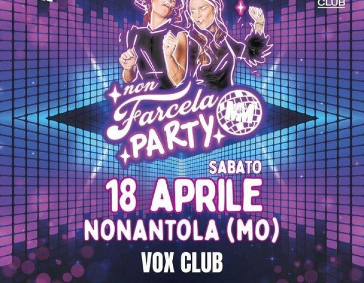 Non farcela Party VOX CLUB