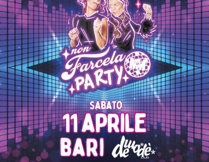 Non farcela Party Demode Club
