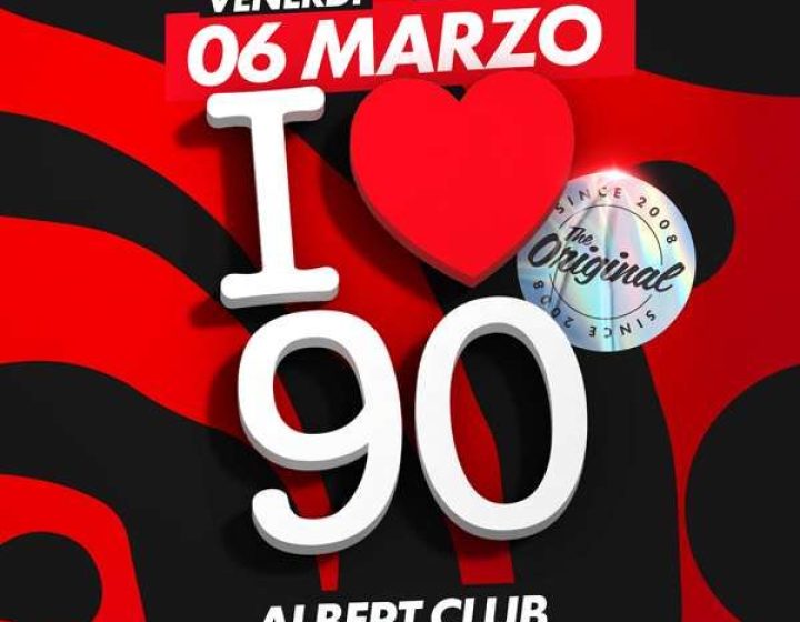 I Love 90s   Albert Club