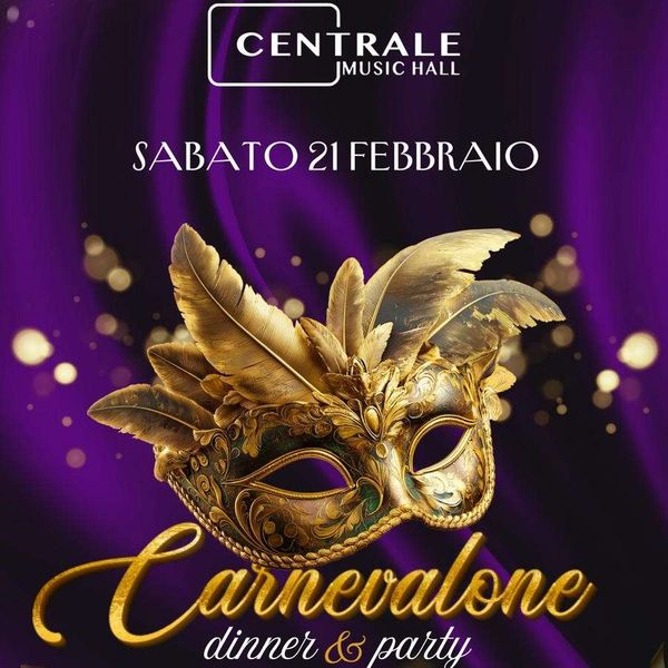 Gran Carnevalone Centrale Music Hall | Centrale Music Hall