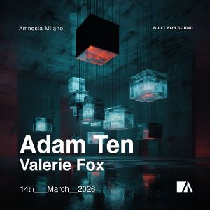 Adam Ten + Valerie Fox | Amnesia Milano