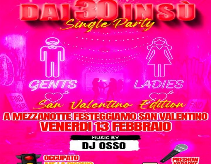 Dai 30 in su - Single Party   Demode Club