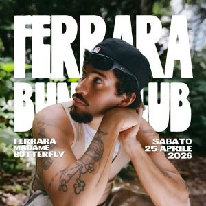 Bunny Club - Ferrara | Madame Butterfly