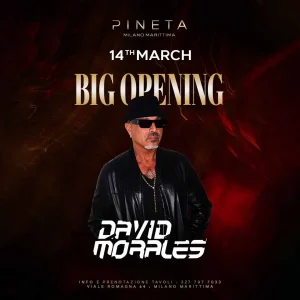 BIG OPENING w/ DAVID MORALES | Pineta