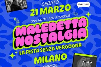 Maledetta Nostalgia | Fabrique Milano