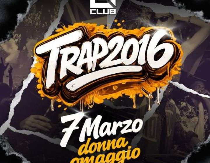 Trap 2016 Qclub
