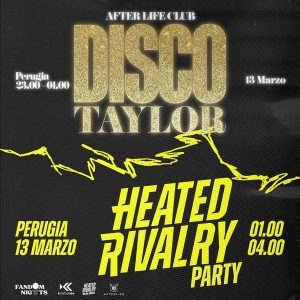 Disco Taylor + Heated Rivalry Party | Afterlife live club - sala concerto