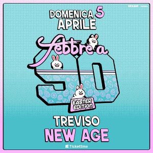 Febbre a 90 - Easter Edition | NEW AGE CLUB