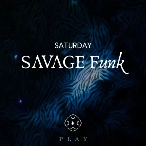 SAVAGE FUNK | Play Club