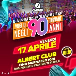 Voglio Tornare Negli Anni 90 - Como | Albert Club