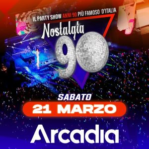 Nostalgia 90 | Arcadia