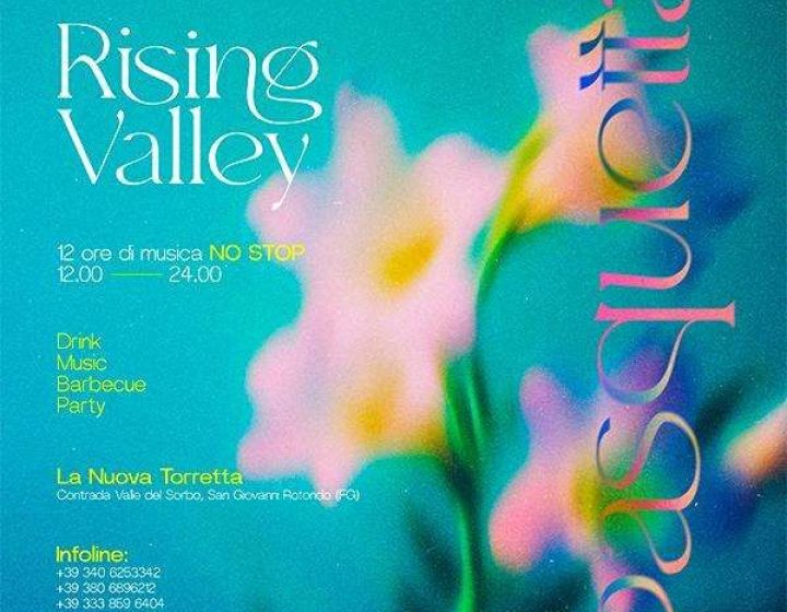 Rising Valley - Pasquetta   Nuova Torretta