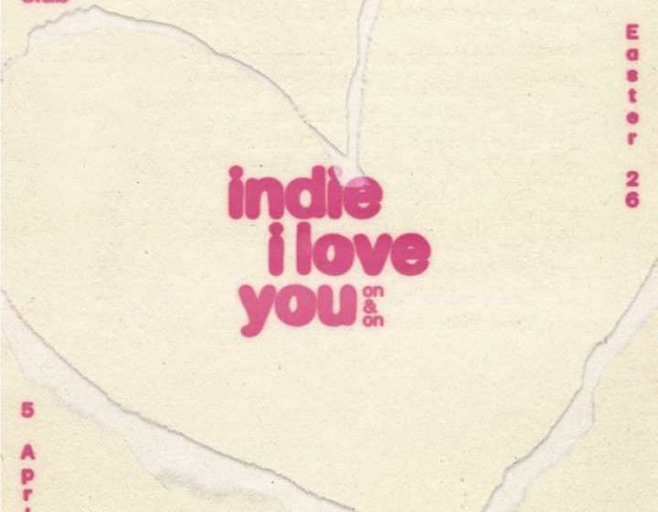 Indie I love you - PASQUA   INDIE club
