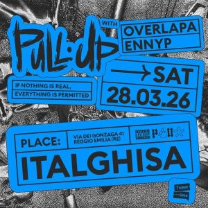 Pull Up - Overlapa + Enny P | Italghisa