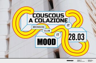 Mood + Cous Cous a Colazione - Bronson, Ravenna | Bronson