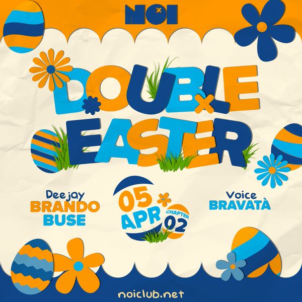 Double Easter - Chapter 2 | Noiclub