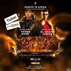 Closing Party - Young Hash + El Chapo Junior | Wonderland Club