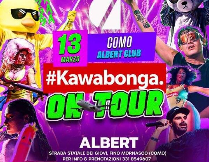 Kawabonga - Como   Albert Club