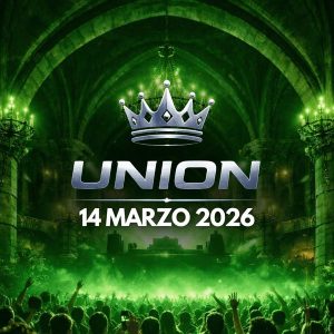 Union - La festa delle feste | LE CHATEAU CLUB