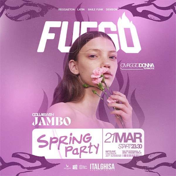 Fuego - Spring Party | Italghisa